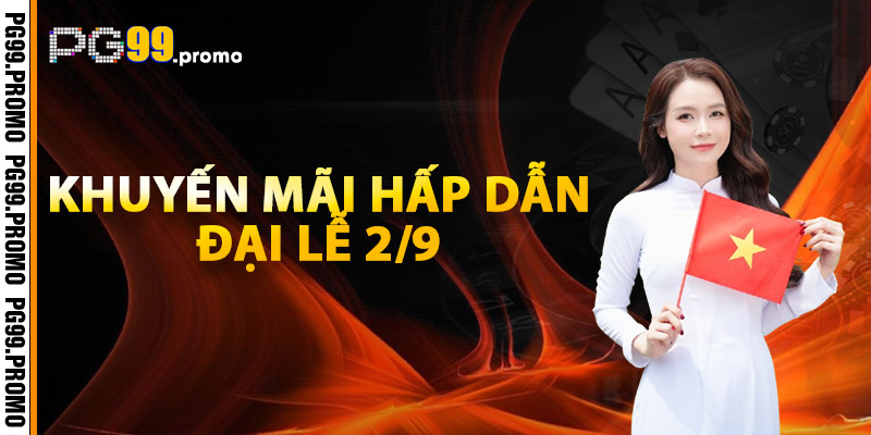 Khuyến Mãi Hấp Dẫn Nhân Dịp Đại Lễ 2/9